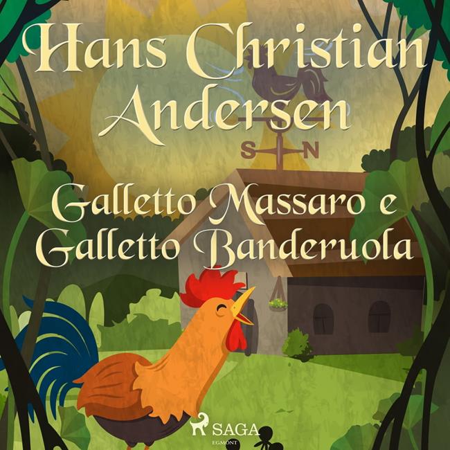 Libraccio Galletto Massaro e Galletto Banderuola (audiolibro)