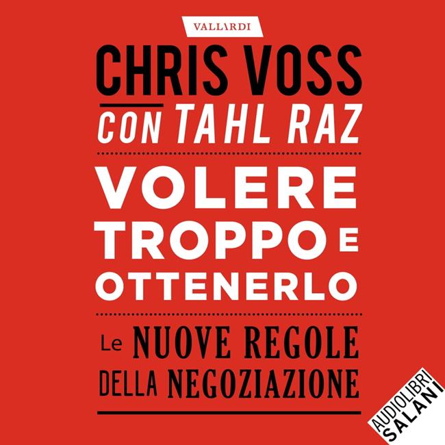 Libraccio Volere troppo e ottenerlo (audiolibro)