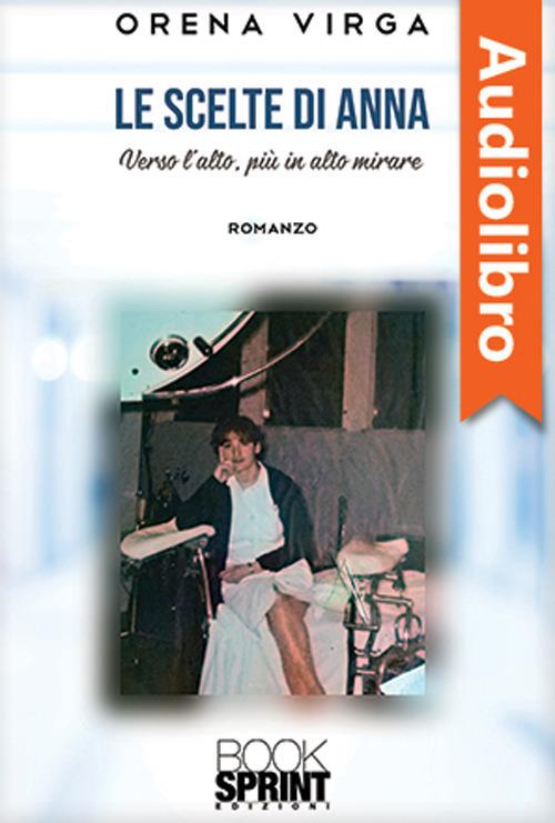 Libraccio Le scelte di Anna (audiolibro) Ultimi tre giorni