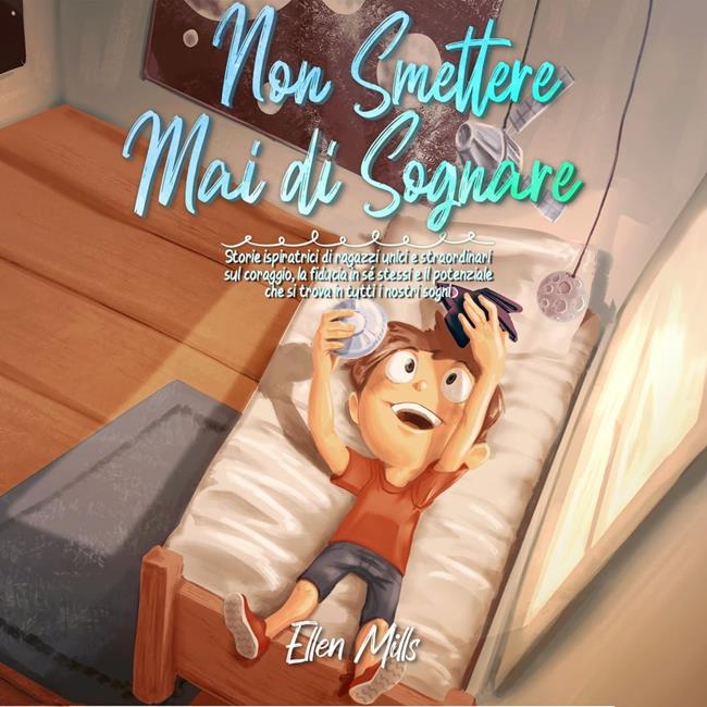 Libraccio Non Smettere mai di Sognare (audiolibro) In Vendita