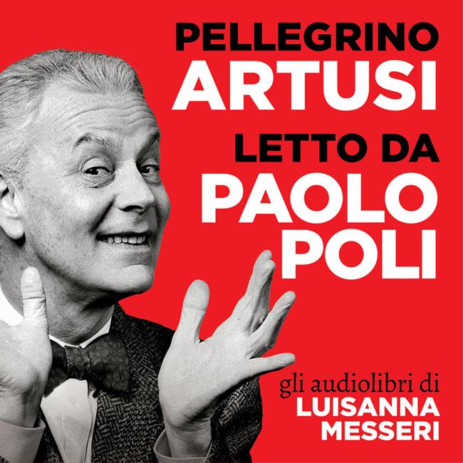 Libraccio La Scienza in cucina e l'Arte del mangiar bene (audiolibro)