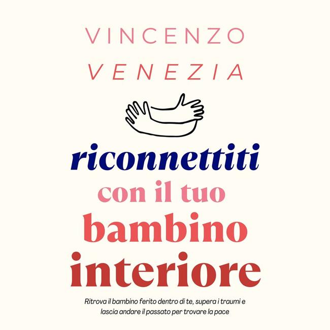 Libraccio Riconnettiti con il Tuo Bambino Interiore (audiolibro) Super Saving Price